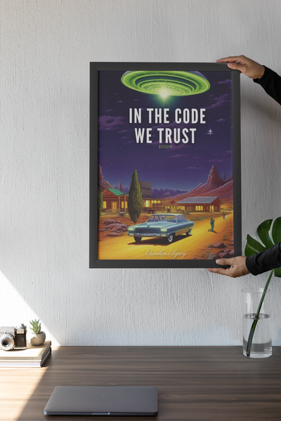 Poster OVNI Bitcoin- In the code we trust - Coleção OuroborosLegacy