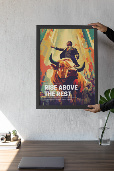 Poster Bull Market- Rise above the rest - Coleção OuroborosLegacy